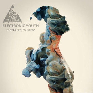 Electronic Youth的专辑Gotta Be