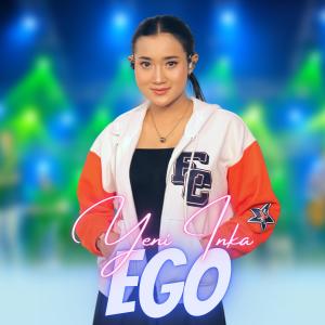 ดาวน์โหลดและฟังเพลง Ego พร้อมเนื้อเพลงจาก Yeni Inka