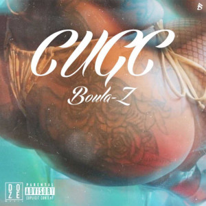 Listen to C.U.G.C (Explicit) song with lyrics from Boula-Z