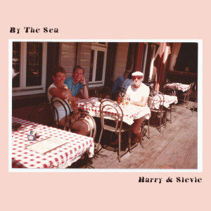 อัลบัม Harry and Stevie ศิลปิน By The Sea