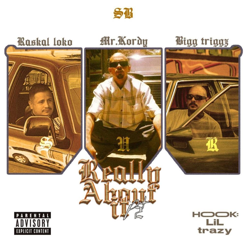 Really About It, Pt. 2 (feat. Mr Kordy & Bigg Triggz) (Explicit) (feat. Mr Kordy & Bigg Triggz|Explicit)