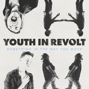 ดาวน์โหลดและฟังเพลง Something in the Way You Move พร้อมเนื้อเพลงจาก Youth In Revolt