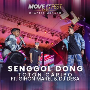 Senggol Dong (Move It Fest 2022 Chapter Manado)