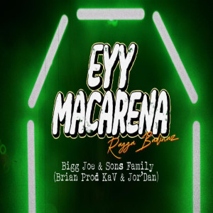 Album Eyy Macarena from Bigg Frankii