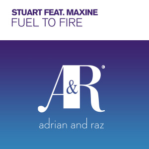收听Stuart的Fuel To Fire (Armin van Buuren Vocal Edit)歌词歌曲