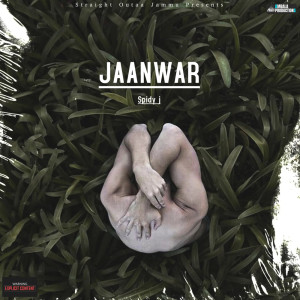 Listen to Jaanwar (Explicit) song with lyrics from The Nsing