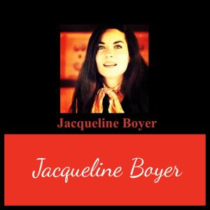 收听Jacqueline Boyer的Tu es le soleil de mon coeur (Deserto de Nos Dois)歌词歌曲