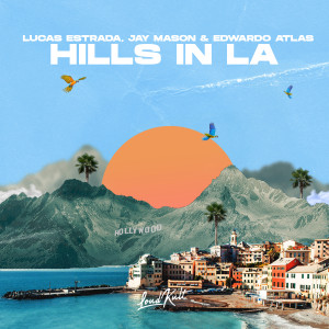Edwardo Atlas的專輯Hills in LA