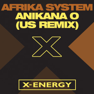 Listen to Anikana-O (Dub Mix) song with lyrics from Afrika System