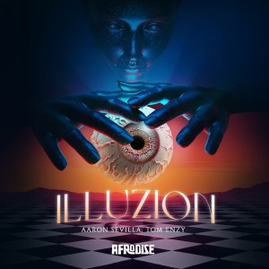 Aaron Sevilla的專輯Illuzion (Radio Edit)
