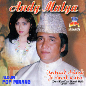 收听Andy Mulya的Denai Cubo Manahan Diri歌词歌曲
