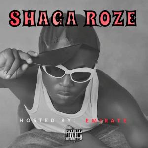 ดาวน์โหลดและฟังเพลง SHAGA ROZE พร้อมเนื้อเพลงจาก Emirate