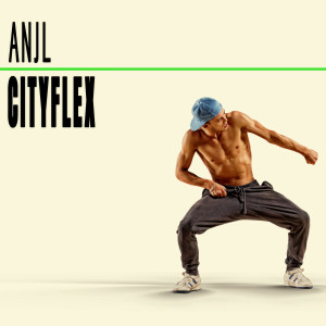 อัลบัม Cityflex ศิลปิน Anjl