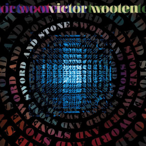 Album Sword and Stone from Victor Wooten