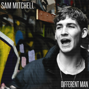 Album Different Man (Explicit) oleh Sam Mitchell