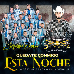 Listen to Quedate Conmigo Esta Noche song with lyrics from La Septima Banda