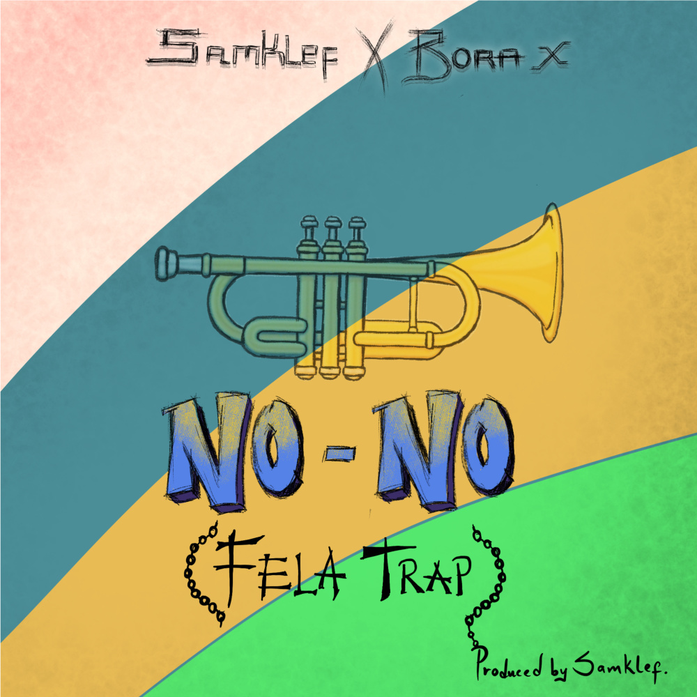 No-No (Fela Trap) (Explicit)