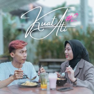 收听TTM AKUSTIK的KUAT ATI 2歌词歌曲