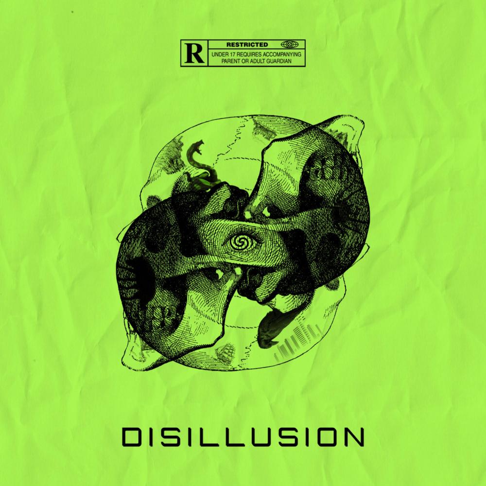 Disillusion (Explicit)