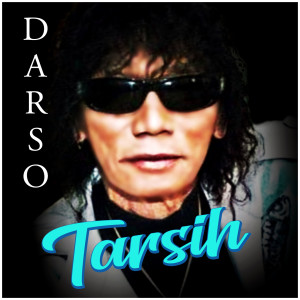 Dengarkan Tarsih lagu dari Darso dengan lirik
