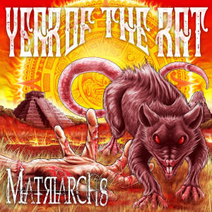 Album Year of the Rat (Explicit) from Matriarchs