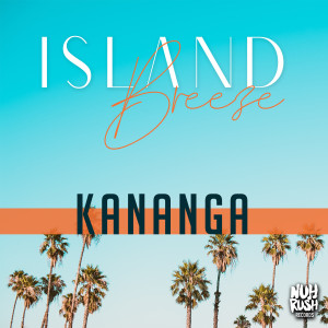 收聽Kananga的Island Breeze歌詞歌曲