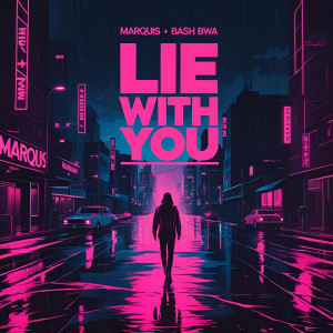 Album Lie With You from Marquis