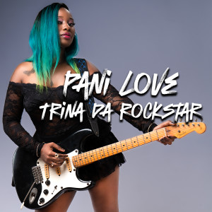 Listen to Pani Love (Explicit) song with lyrics from Trina Da Rockstar