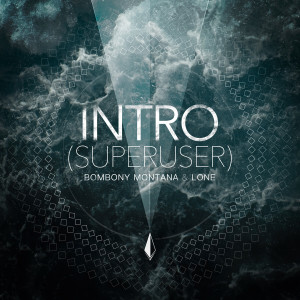 ดาวน์โหลดและฟังเพลง Intro (Superuser) (Explicit) พร้อมเนื้อเพลงจาก Lone