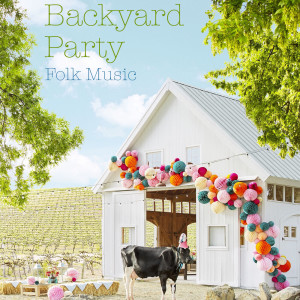 Various的专辑Backyard Party Folk Music