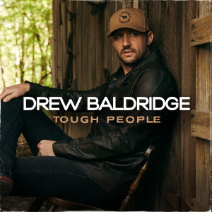 Drew Baldridge的專輯Tough People
