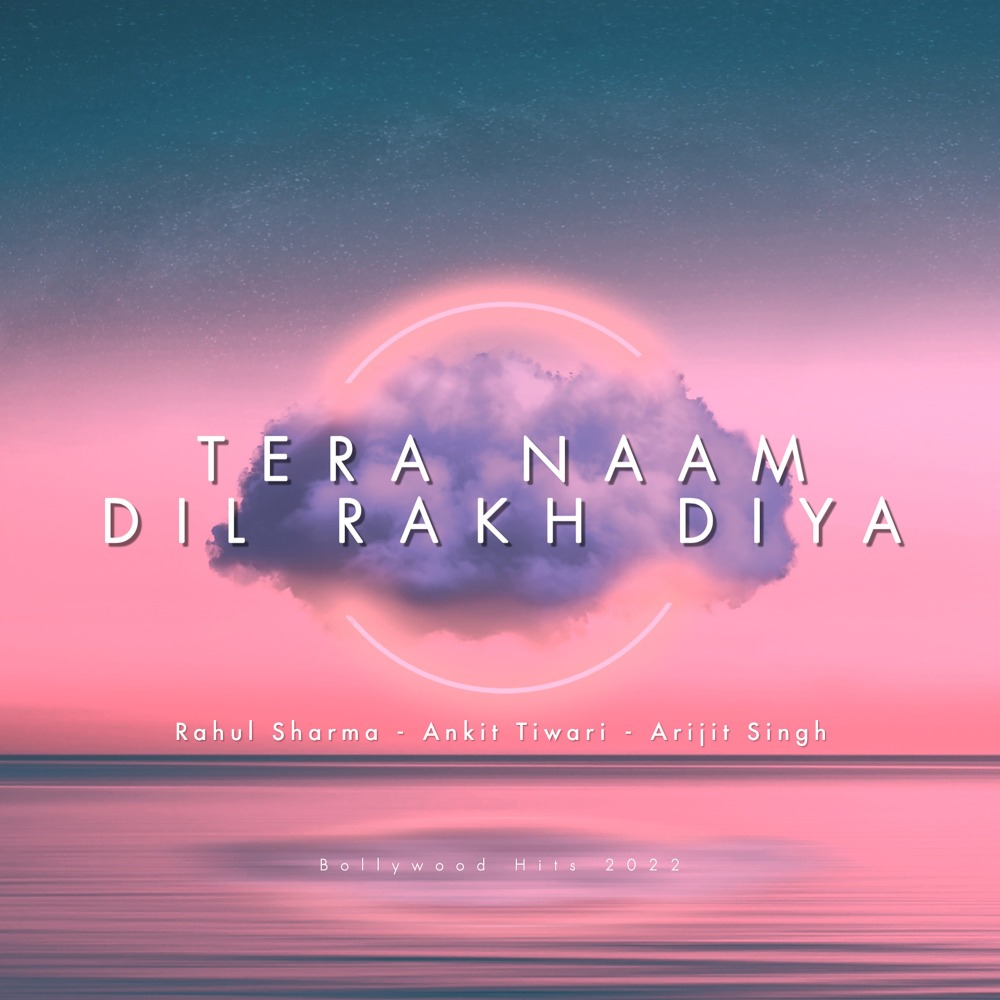 Tera Naam Dil Rakh Diya (Reverb)