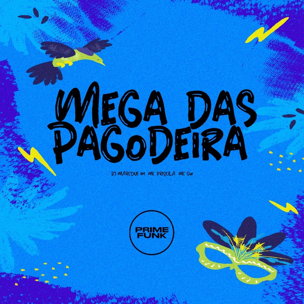 Mega das Pagodeira (Explicit)