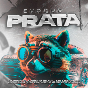 Hacoon的專輯Evoque Prata (Radio Edit) (Explicit)