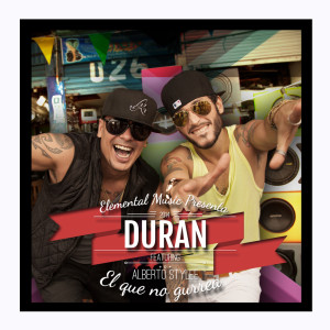 Album El que no gürrea (feat. Alberto Stylee) from Duran