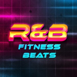 R & B Fitness Crew的專輯R & B Fitness Beats