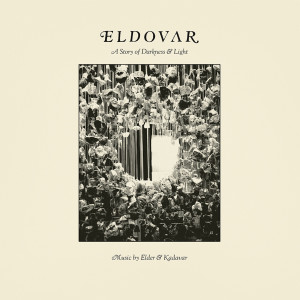 อัลบัม ELDOVAR - A Story of Darkness & Light ศิลปิน Kadavar
