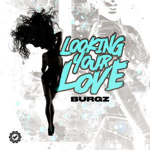 Album Looking Your Love from Burgz
