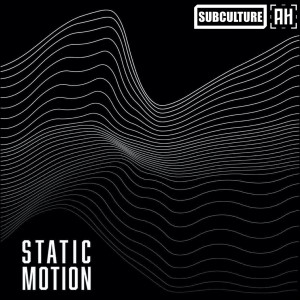 Album STATIC MOTION (Explicit) oleh Subculture