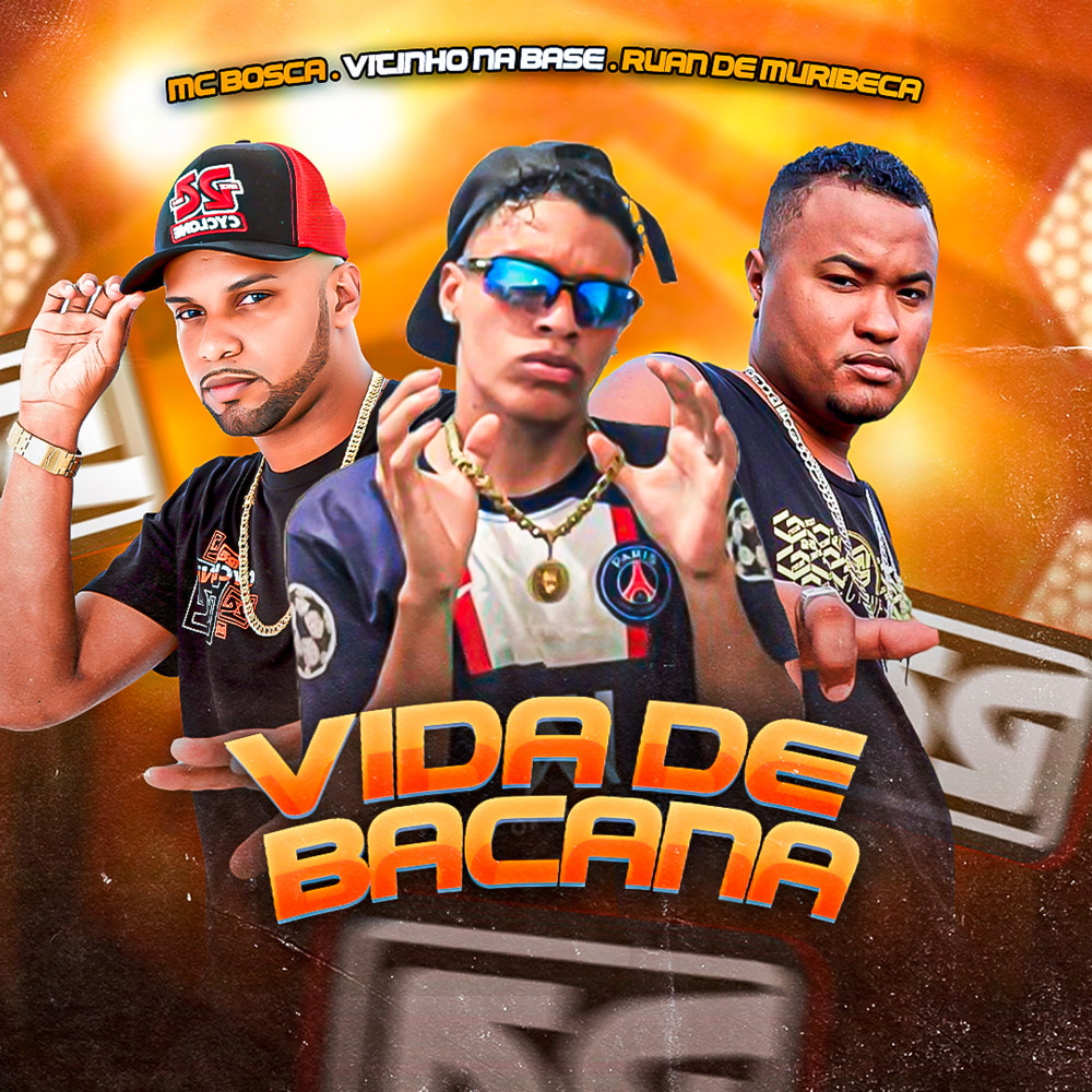 Vida de Bacana (Explicit)