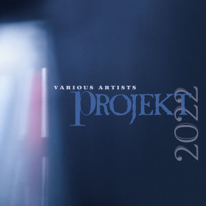 อัลบัม Projekt2022 ศิลปิน Various Artists