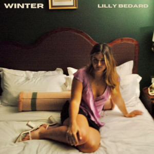 Listen to Winter (Explicit) song with lyrics from Lilly Bedard