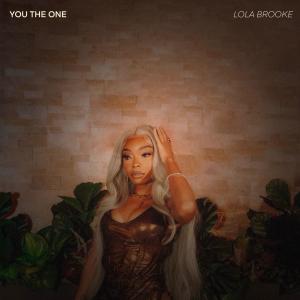 ดาวน์โหลดและฟังเพลง You The One พร้อมเนื้อเพลงจาก Lola Brooke