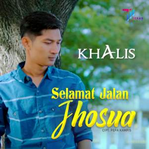 Album Selamat Jalan Jhosua oleh Khalis