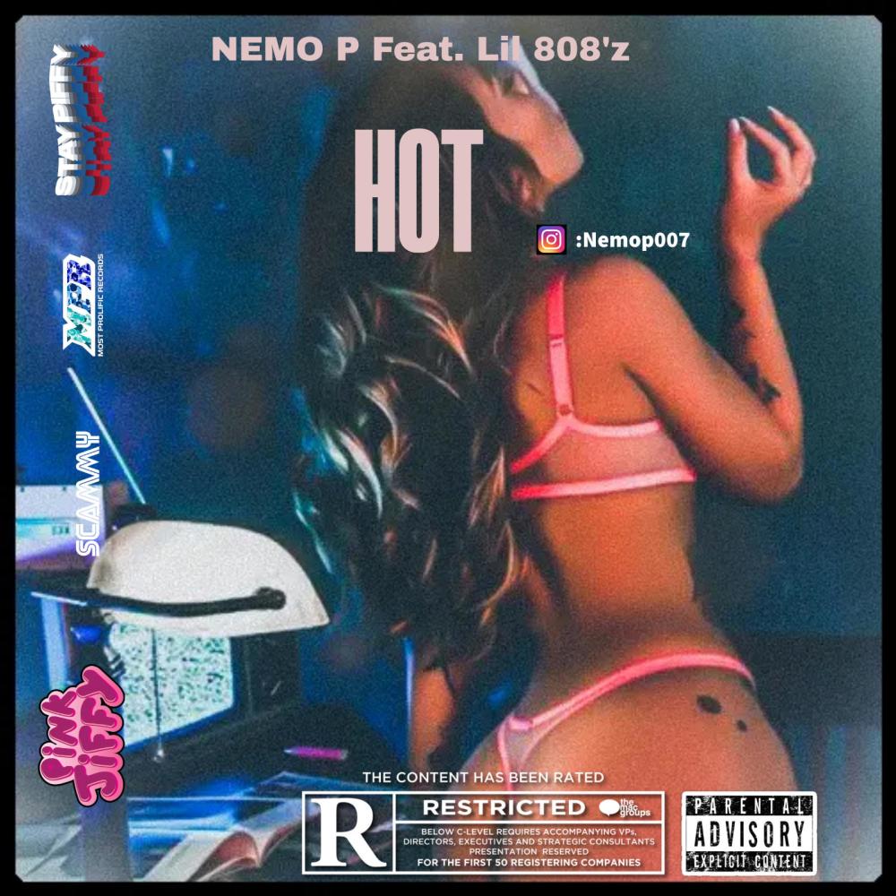HOT (feat. Lil 808z) (Explicit)