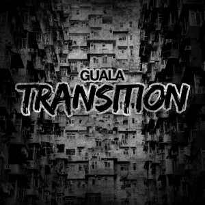 Listen to Transition song with lyrics from Guala