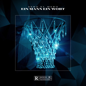 ดาวน์โหลดและฟังเพลง Ein Mann ein Wort (Explicit) พร้อมเนื้อเพลงจาก Sero el Mero