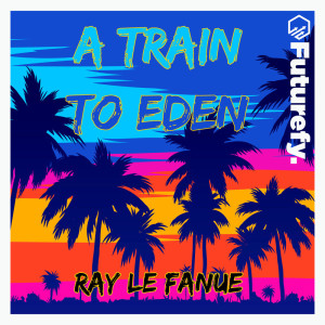 Listen to The Side of Paradise song with lyrics from Ray Le Fanue