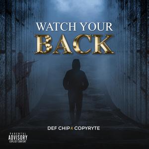 Copyryte的專輯Watch Yo Back (feat. Copyryte)