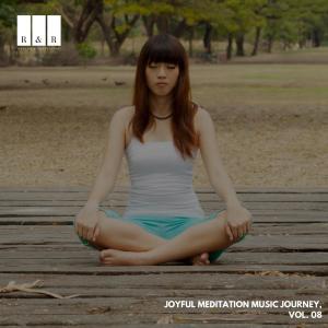 อัลบัม Joyful Meditation Music Journey, Vol. 08 ศิลปิน Various